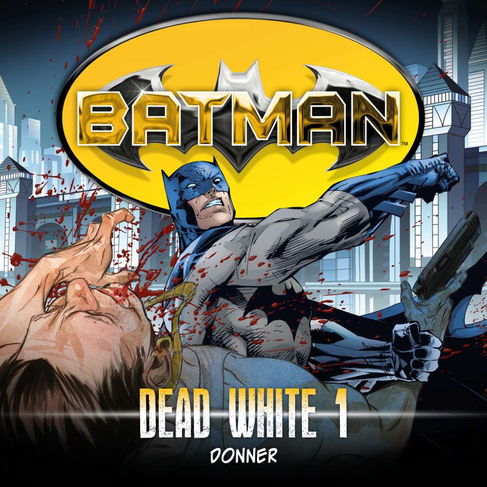 Cover von John Shirley - Batman - Folge 1 - Donner