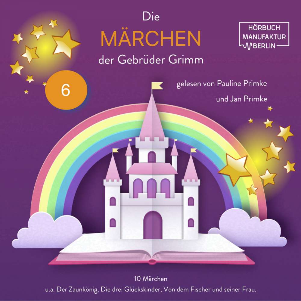 Cover von Gebrüder Grimm - Die Märchen der Gebrüder Grimm - 10 Märchen