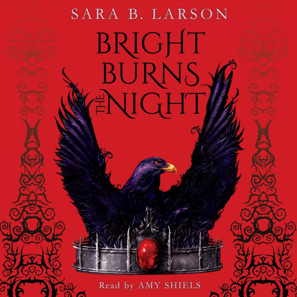 Cover von Sara B. Larson - The Dark Breaks the Dawn Duology - Book 2 - Bright Burns the Night