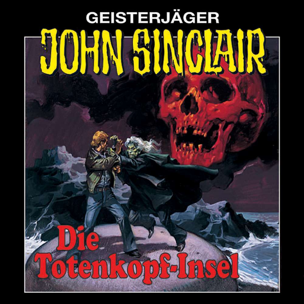 Cover von Jason Dark - John Sinclair - Folge 2 - Die Totenkopf-Insel (Remastered)