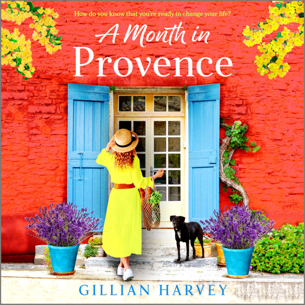 Cover von Gillian Harvey - A Month in Provence - An escapist feel-good romance from Gillian Harvey