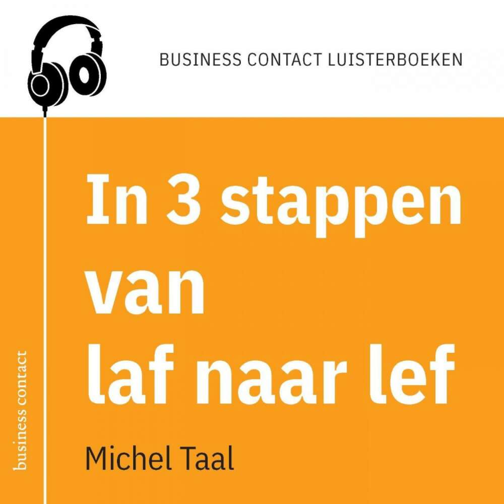 Cover von Michel Taal - Business Contact luisterboeken - In 3 stappen van laf naar lef