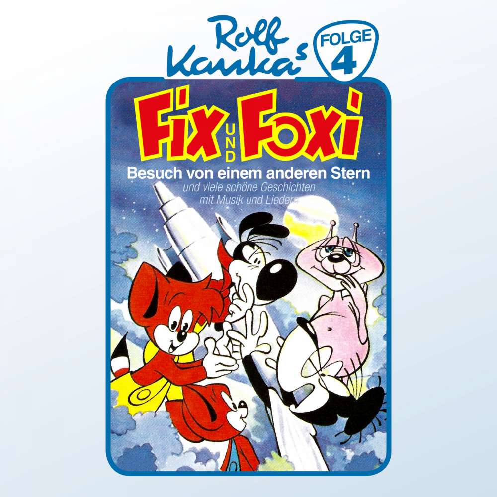 Cover von Fix und Foxi - Folge 4 - Besuch von einem anderen Stern