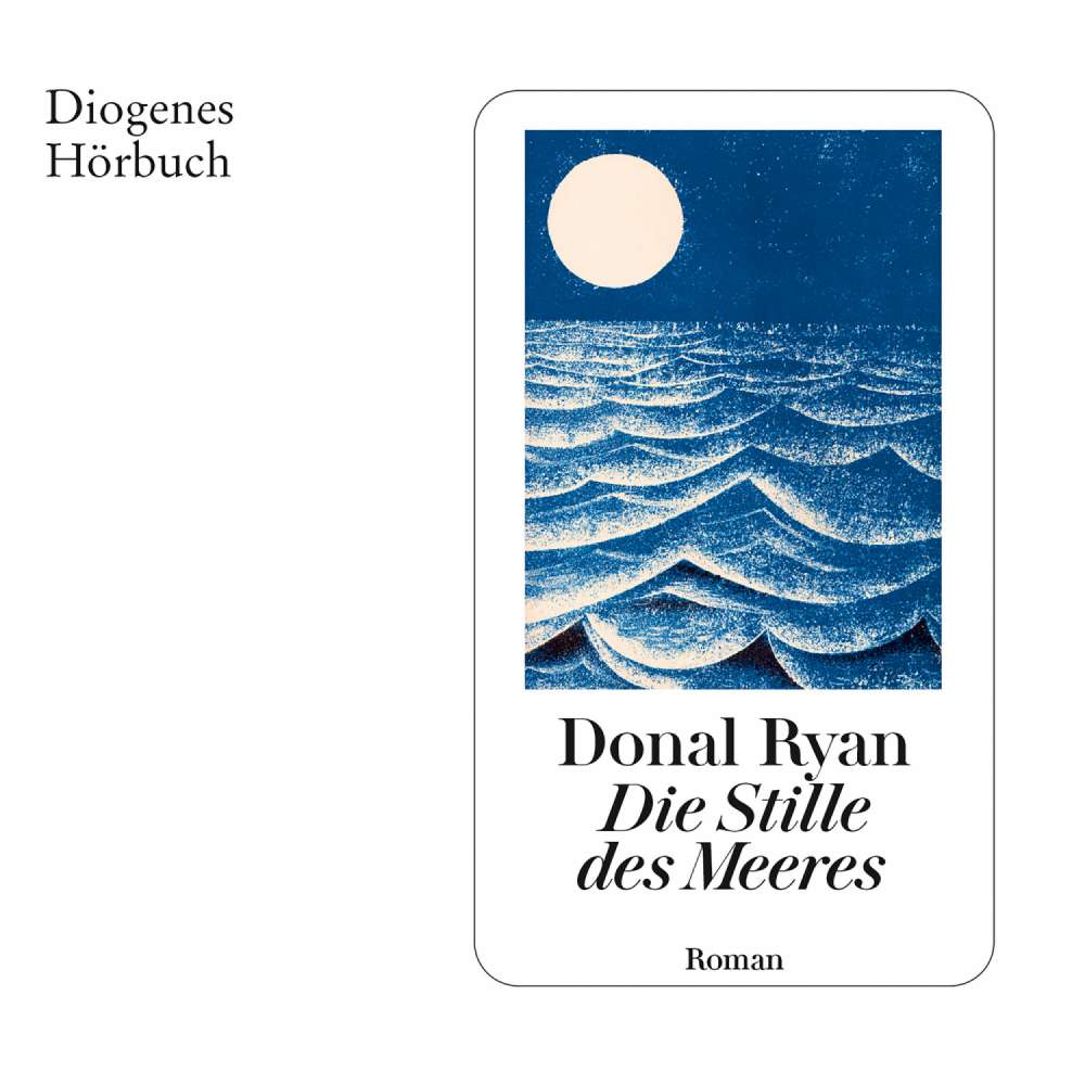Cover von Donal Ryan - Die Stille des Meeres
