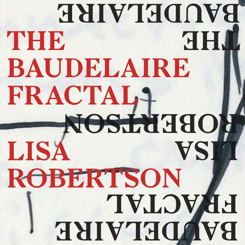 Cover von Lisa Robertson - The Baudelaire Fractal