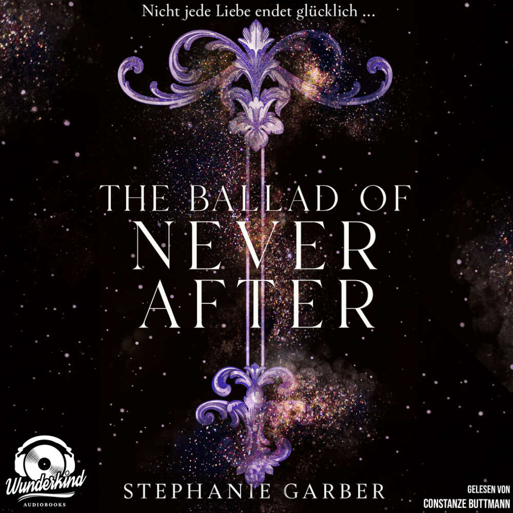 Cover von Stephanie Garber - Once Upon a Broken Heart - Band 2 - The Ballad of Never After