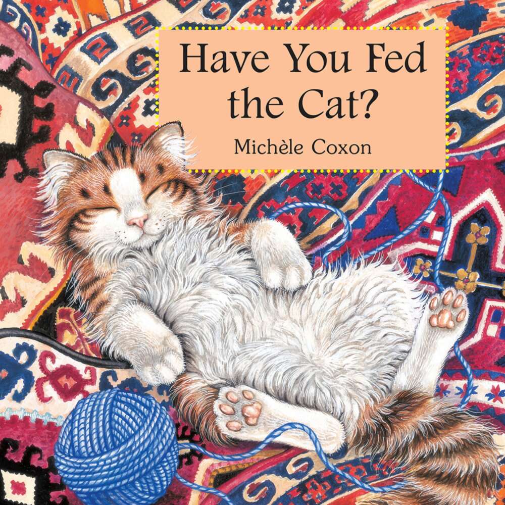 Cover von Michele Coxon - Have You Fed the Cat?