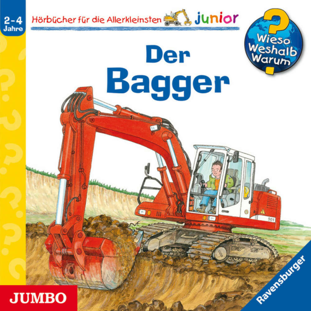 Cover von Wieso? Weshalb? Warum? - Wieso? Weshalb? Warum? junior. Der Bagger