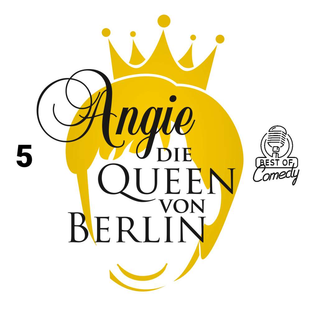 Cover von Best of Comedy: Angie, die Queen von Berlin - Folge 5