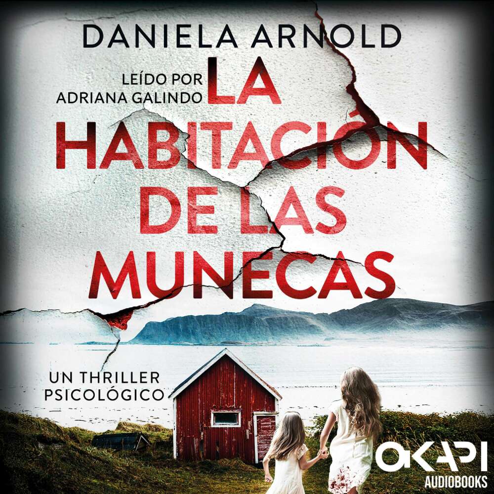 Cover von Daniela Arnold - La Habitación de las Muñecas - Un thriller psicológico