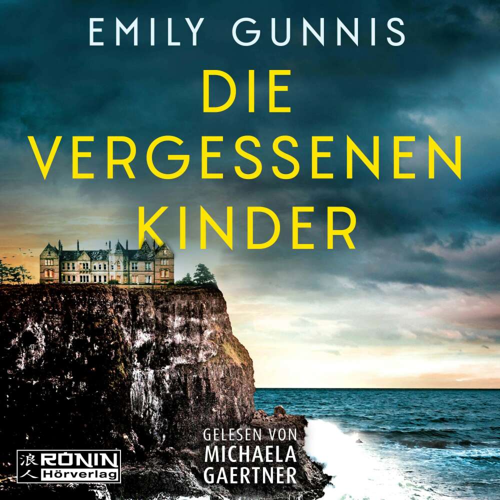 Cover von Emily Gunnis - Die vergessenen Kinder