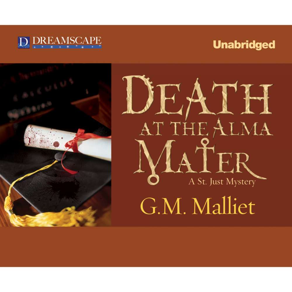 Cover von G. M. Malliet - A St. Just Mystery - Book 3 - Death at the Alma Mater