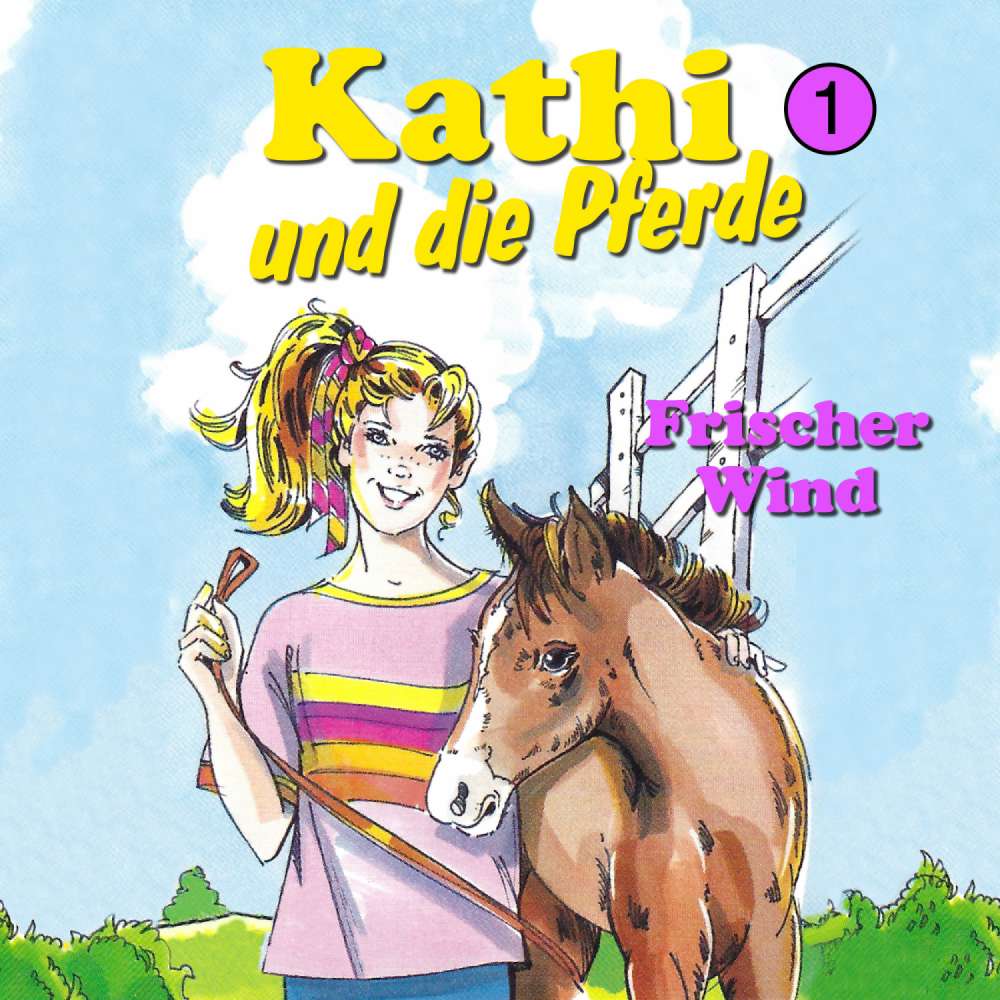 Cover von Kathi und die Pferde - Folge 1 - Frischer Wind