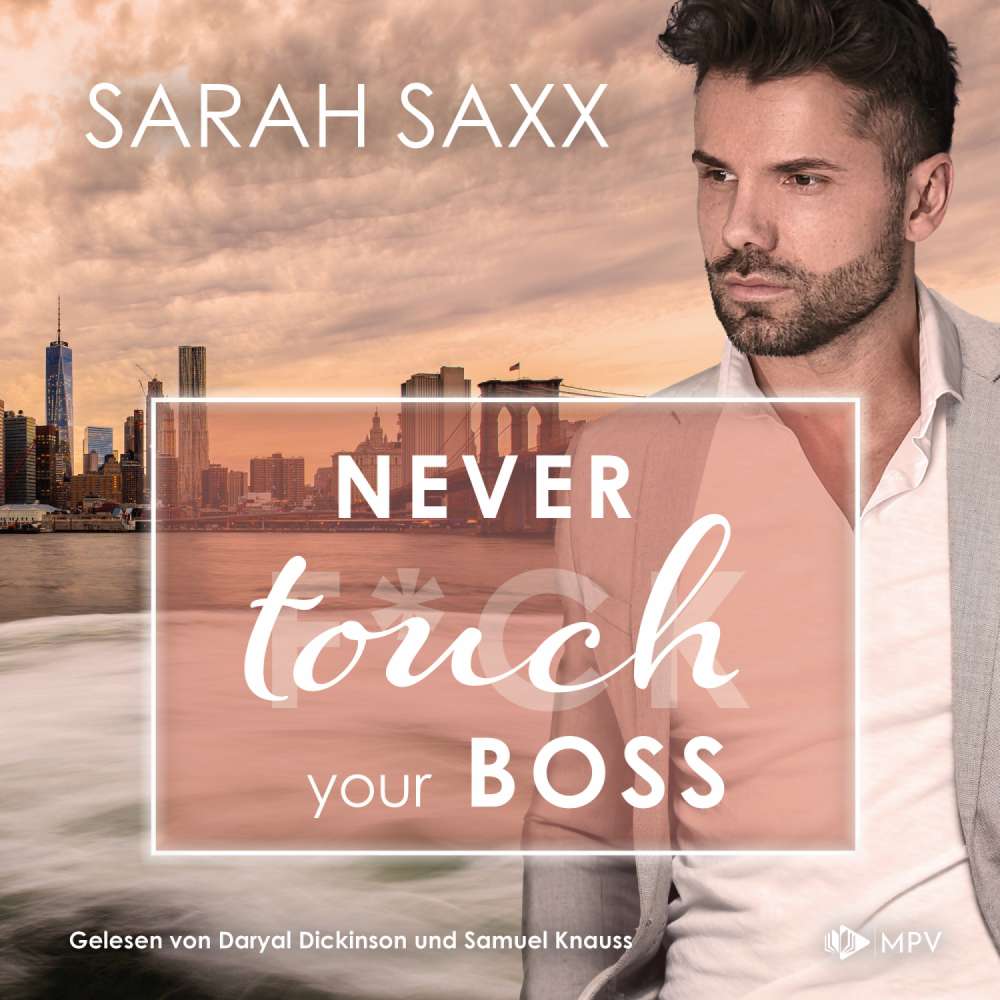 Cover von Sarah Saxx - New York Boss Reihe - Band 6 - Never touch your Boss