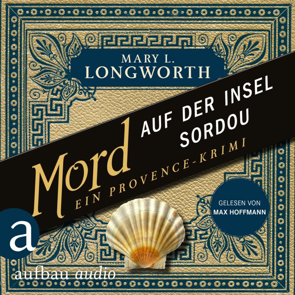 Cover von Mary L. Longworth - Verlaque & Bonnet ermitteln - Band 4 - Mord auf der Insel Sordou - Ein Provence-Krimi