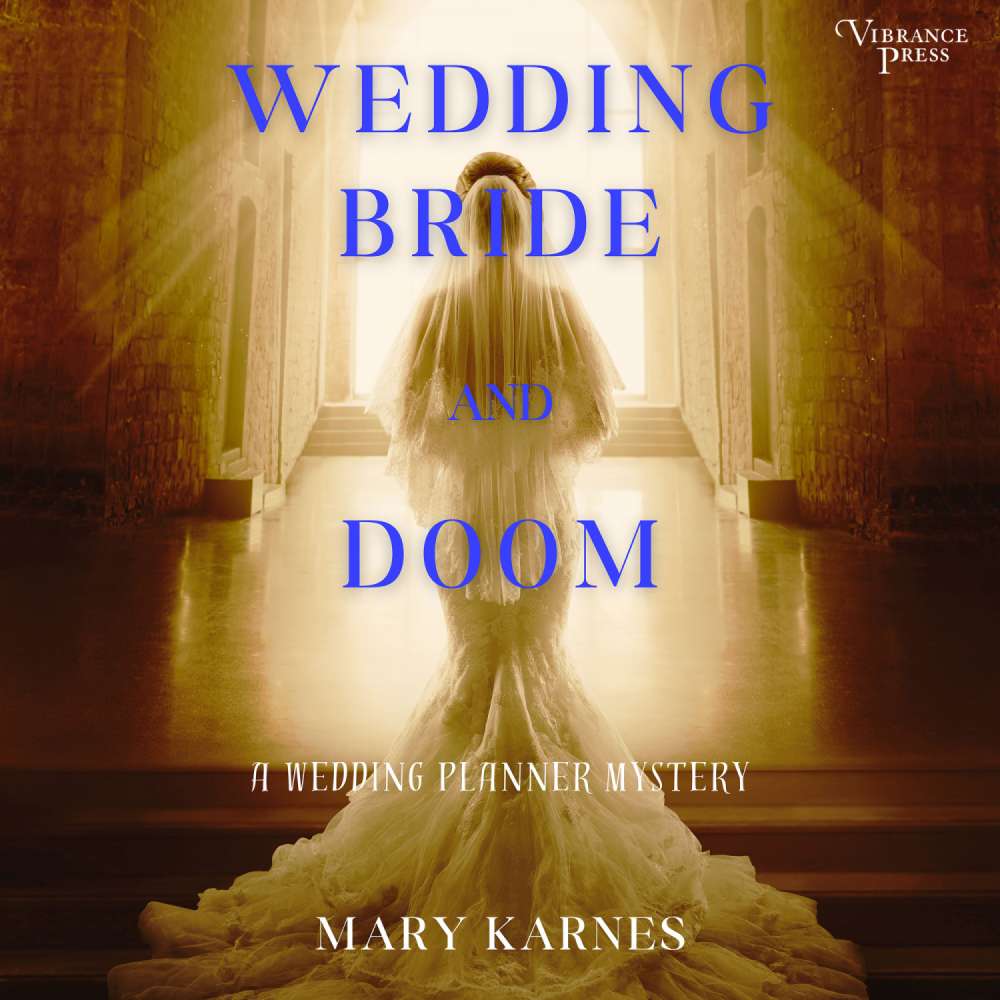 Cover von Mary Karnes - A Wedding Planner Mystery - Book 1 - Wedding Bride and Doom