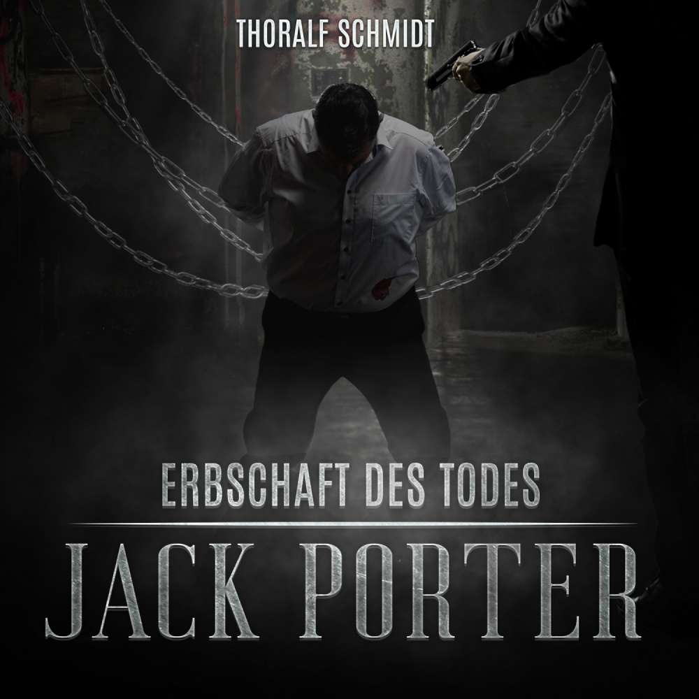 Cover von Thoralf Schmidt - Jack Porter - Band 3 - Erbschaft des Todes