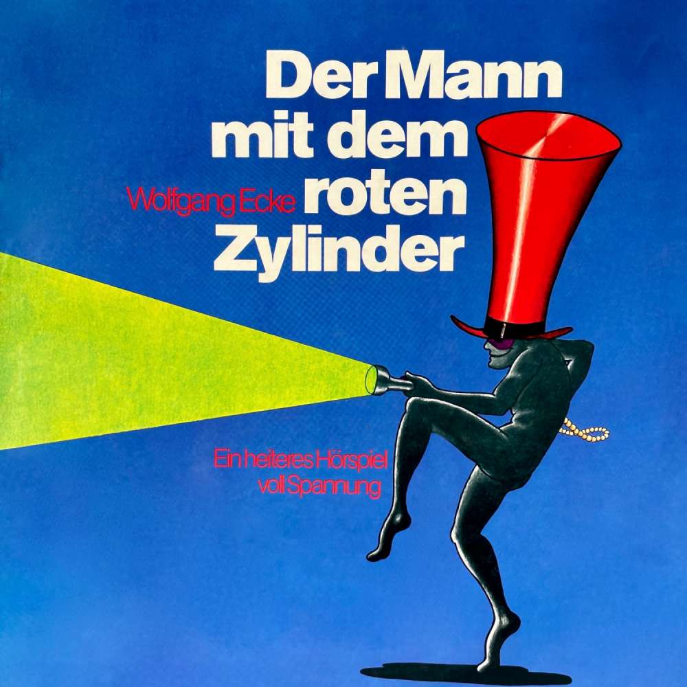 Cover von Wolfgang Ecke - Der Mann mit dem roten Zylinder