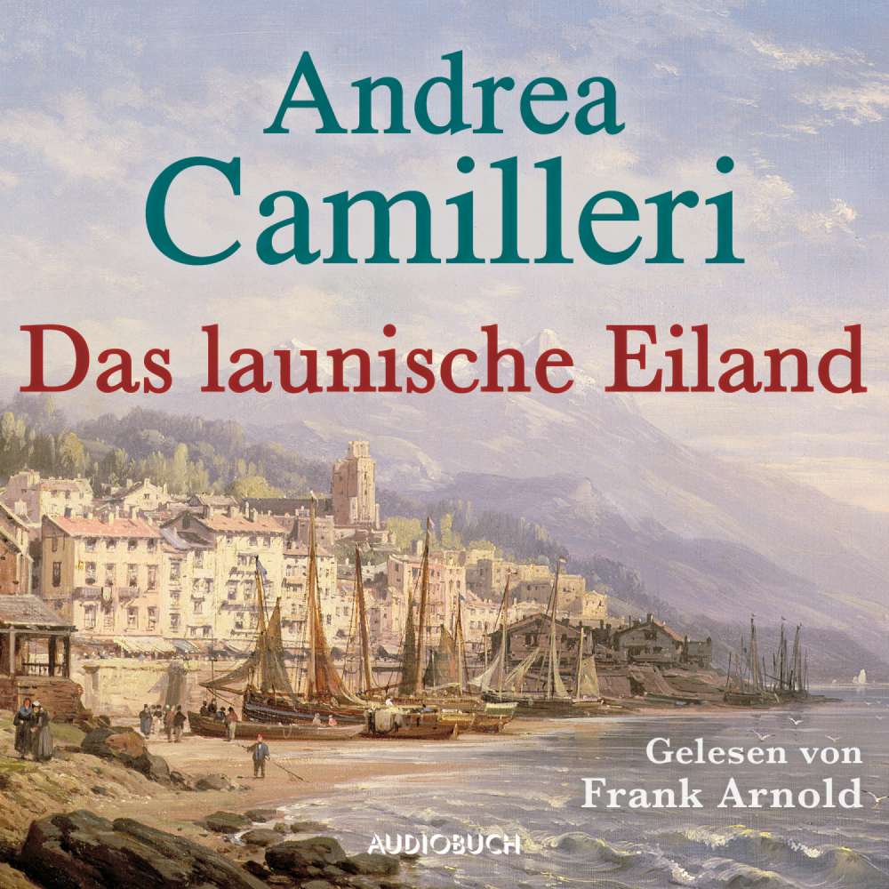 Cover von Andrea Camilleri - Das launische Eiland