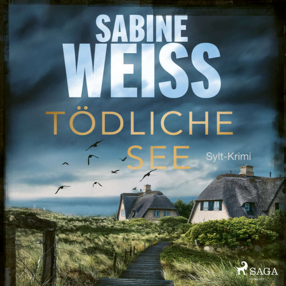 Cover von Sabine Weiß - Tödliche See: Sylt-Krimi (Liv Lammers, Band 5)