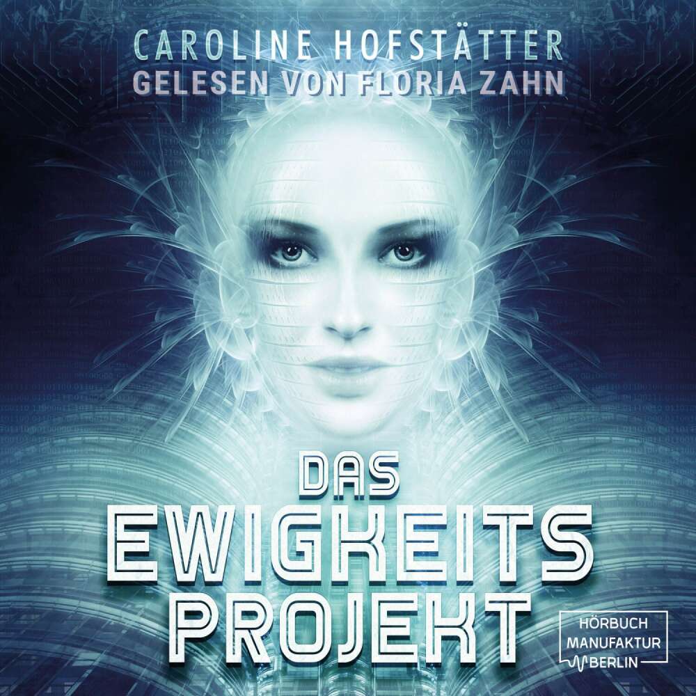 Cover von Caroline Hofstätter - Das Ewigkeitsprojekt