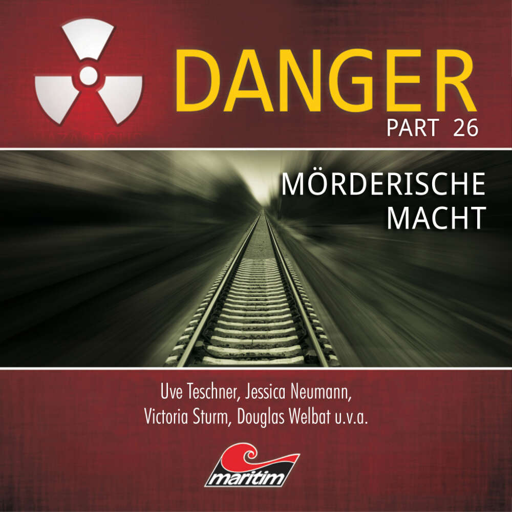Cover von Danger - Part 26 - Mörderische Macht