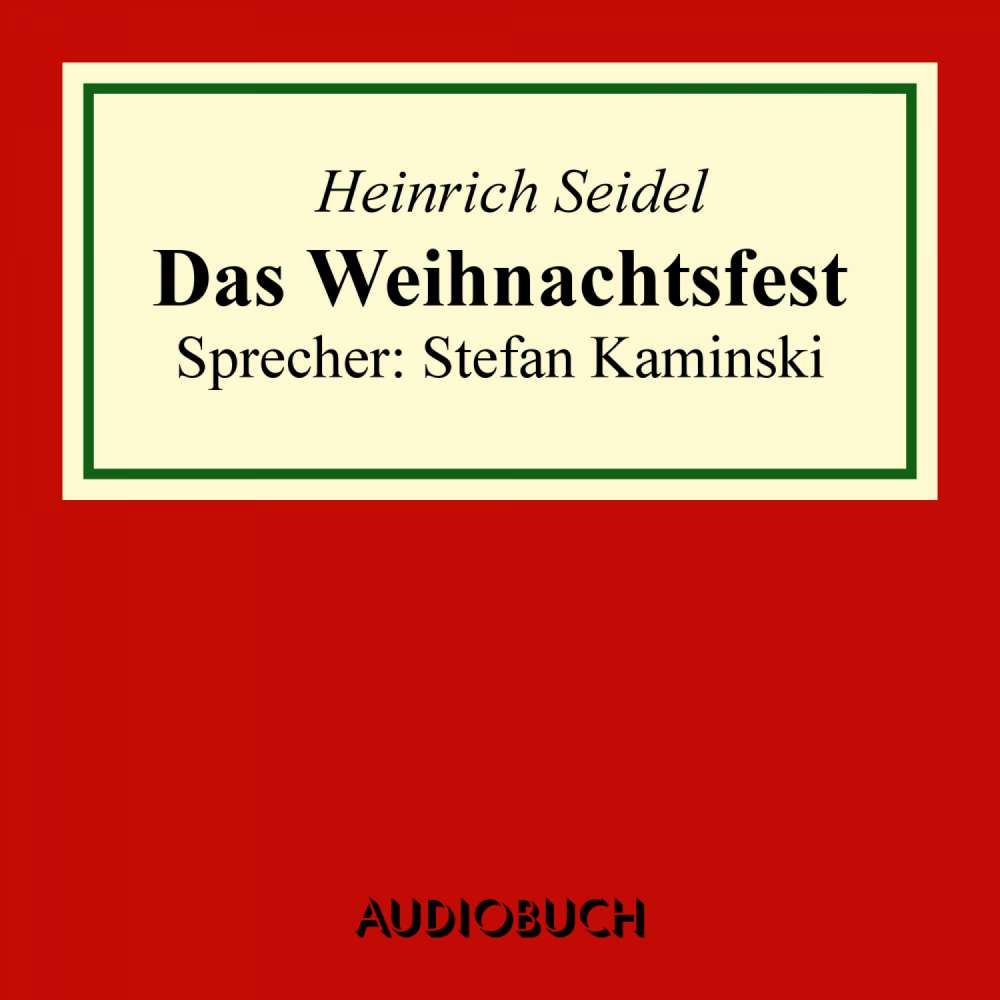 Cover von Heinrich Seidel - Das Weihnachtsfest