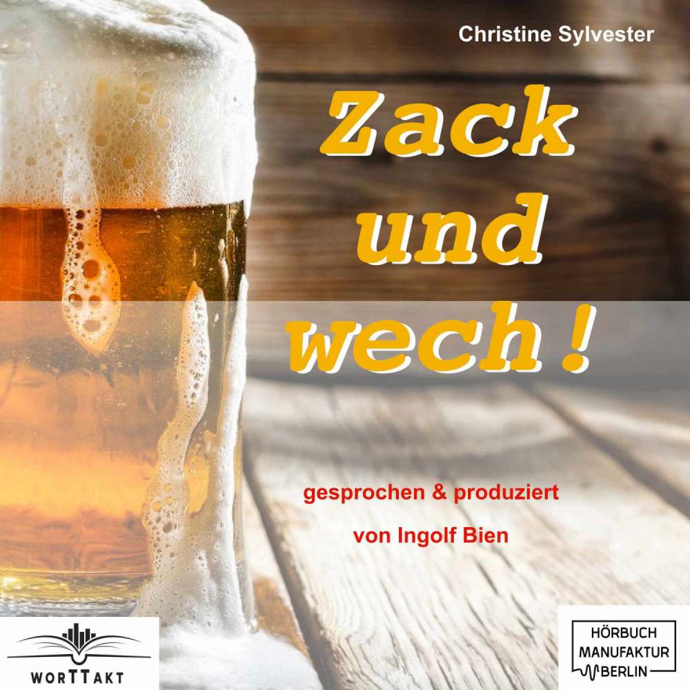 Cover von Christine Sylvester - Zack und wech!
