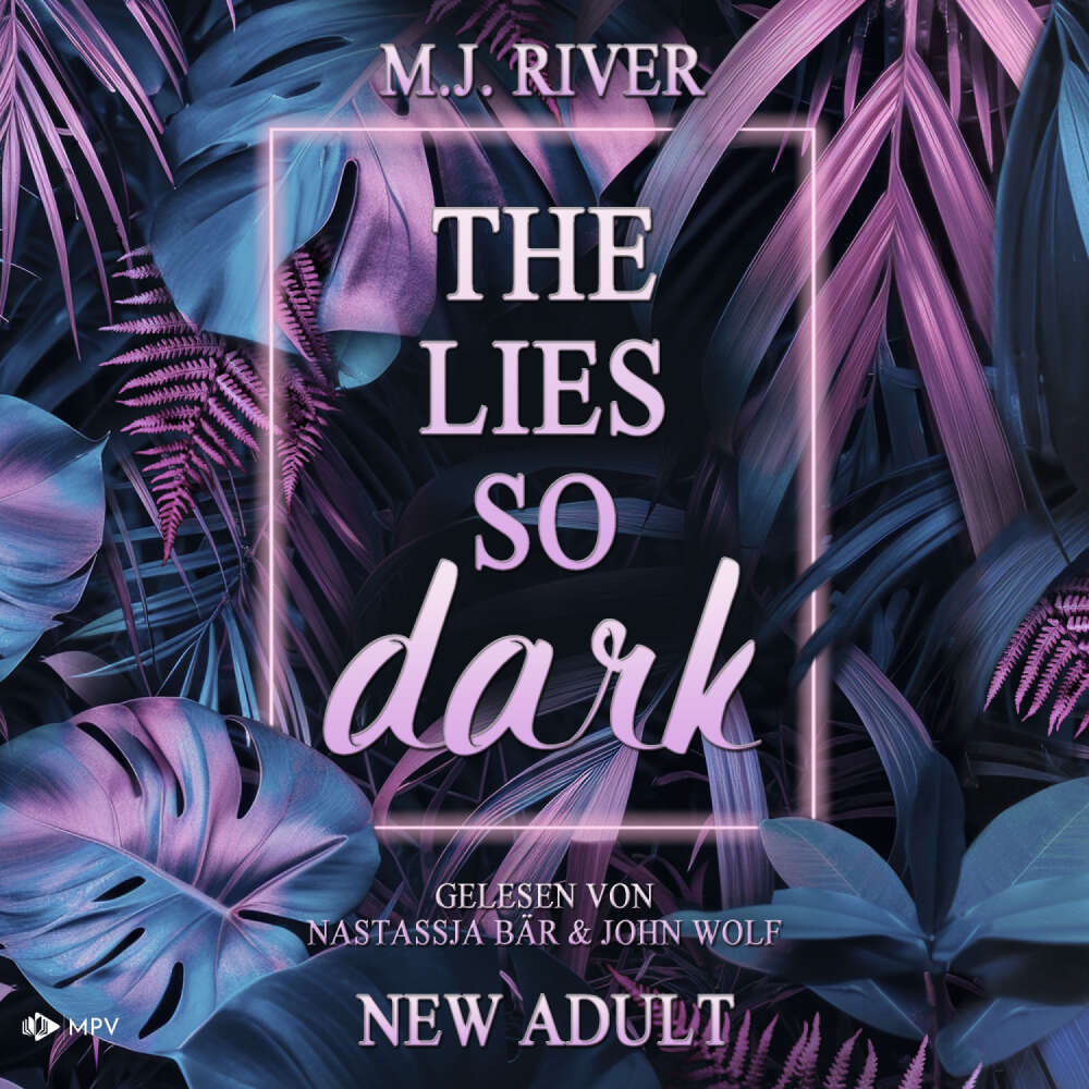 Cover von M. J. River - So-Dark-Reihe - Buch 3 - The Lies so Dark