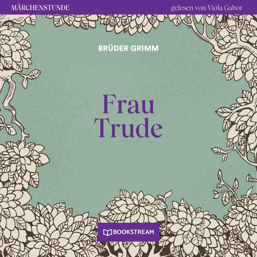 Cover von Brüder Grimm - Märchenstunde - Folge 163 - Frau Trude