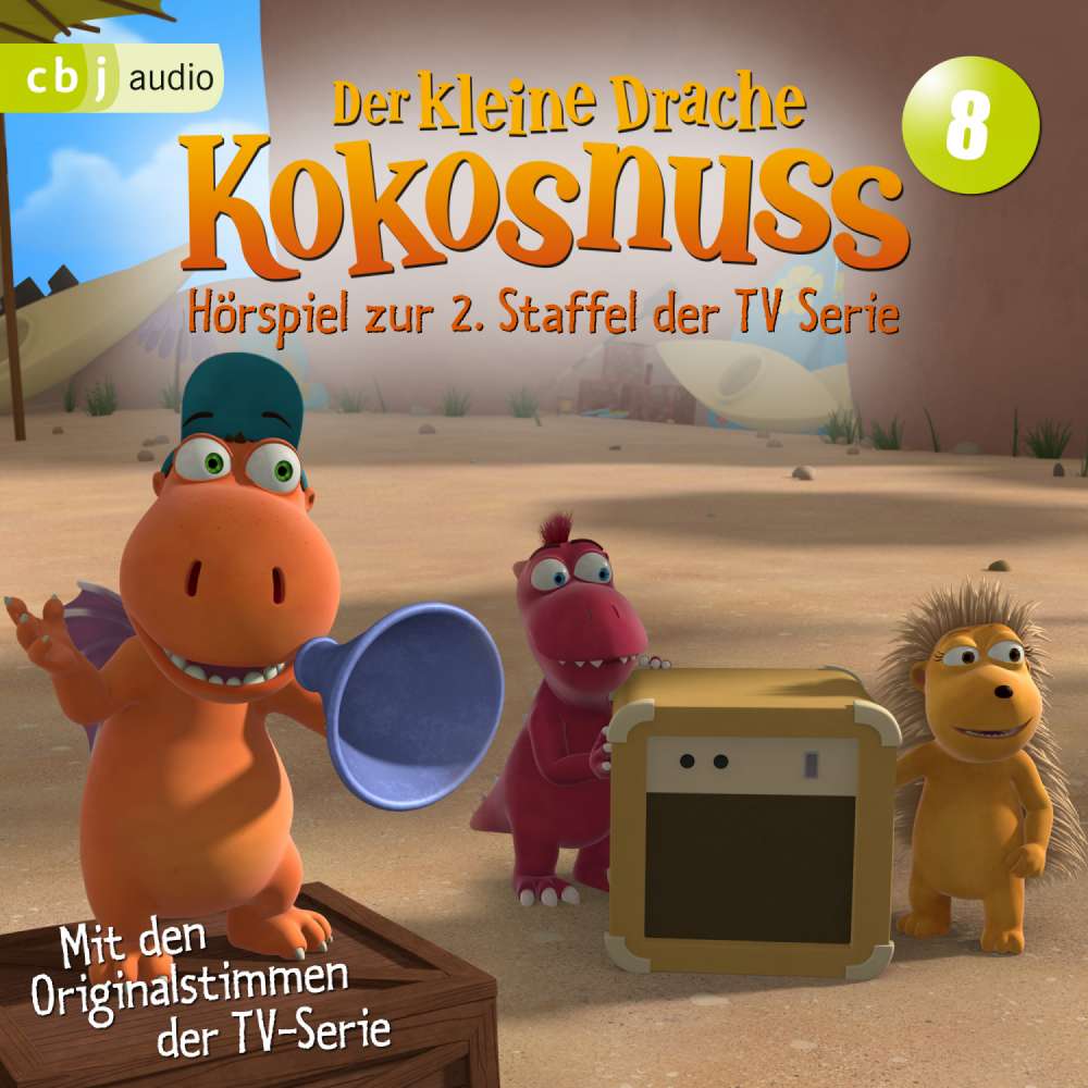 Cover von Der Kleine Drache Kokosnuss - Folge 8 - Das sprechende Ei - Das Kartoffelwunder - Zoff am Strand - Was ein Zirkus - Hörspiel zur 2. Staffel der TV-Serie