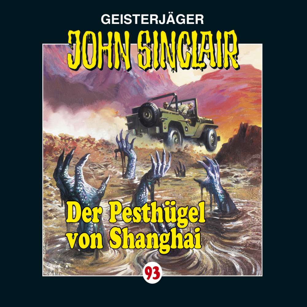 Cover von Jason Dark - John Sinclair - Folge 93 - Der Pesthügel von Shanghai