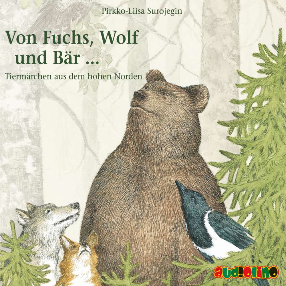 Cover von Pirkko-Liisa Surojegin - Von Fuchs, Wolf und Bär ... - Tiermärchen aus dem hohen Norden