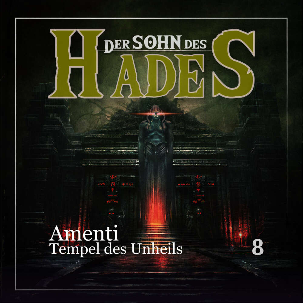 Cover von Der Sohn des Hades - Folge 8 - Amenti - Tempel des Unheils