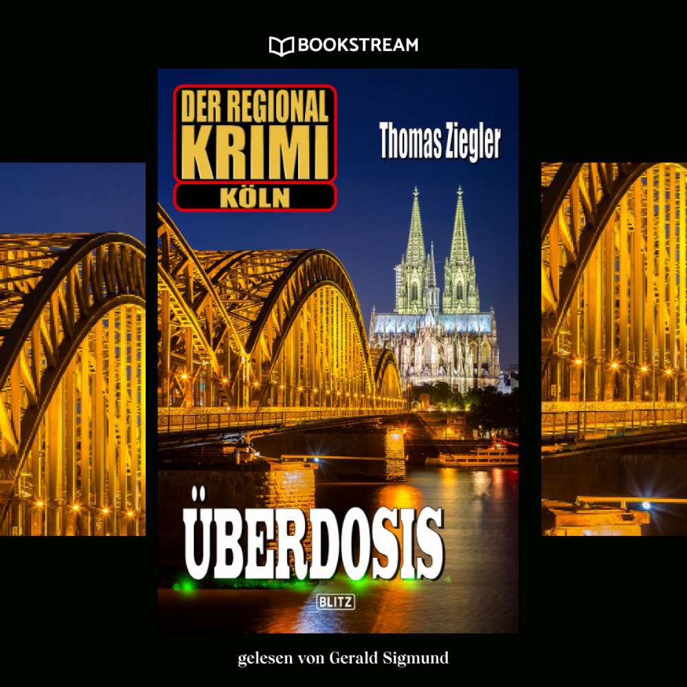 Cover von Thomas Ziegler - Überdosis - Der Regional-Krimi Köln