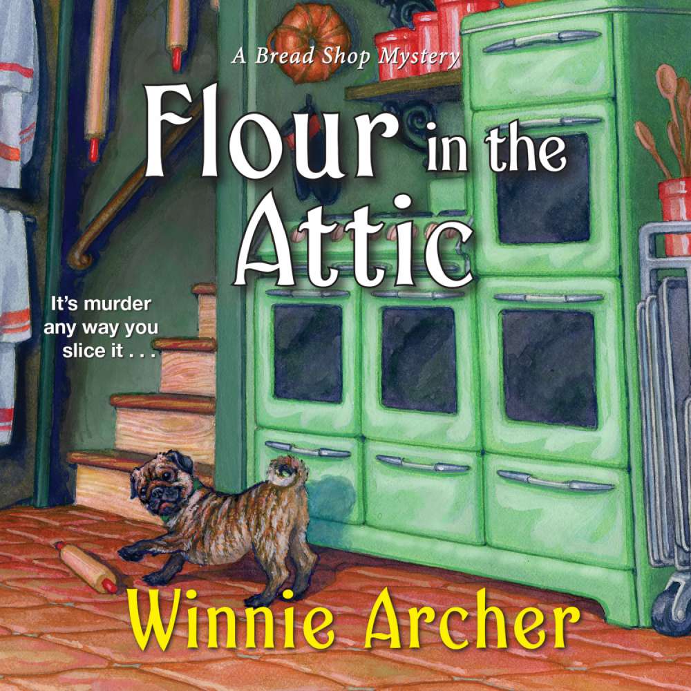 Cover von Winnie Archer - A Bread Shop Mystery 4 - Flour in the Attic
