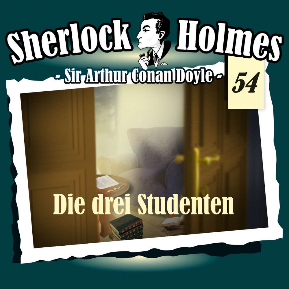 Cover von Sherlock Holmes - Fall 54 - Die drei Studenten