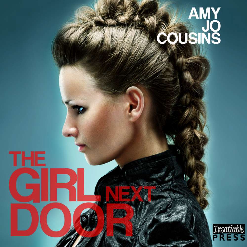 Cover von Amy Jo Cousins - Bend or Break - Book 3 - The Girl Next Door