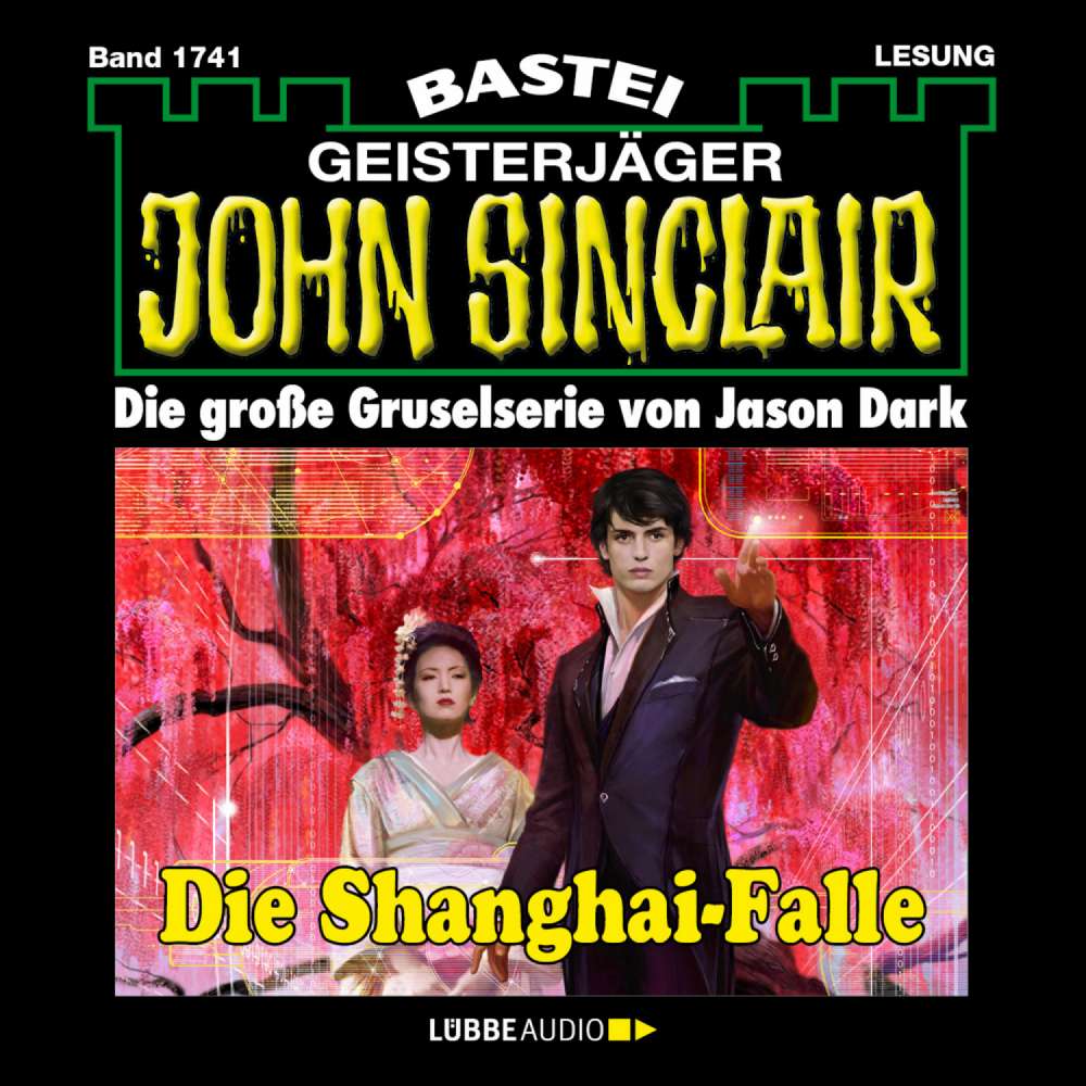Cover von Jason Dark - John Sinclair - Band 1741 - Die Shanghai-Falle