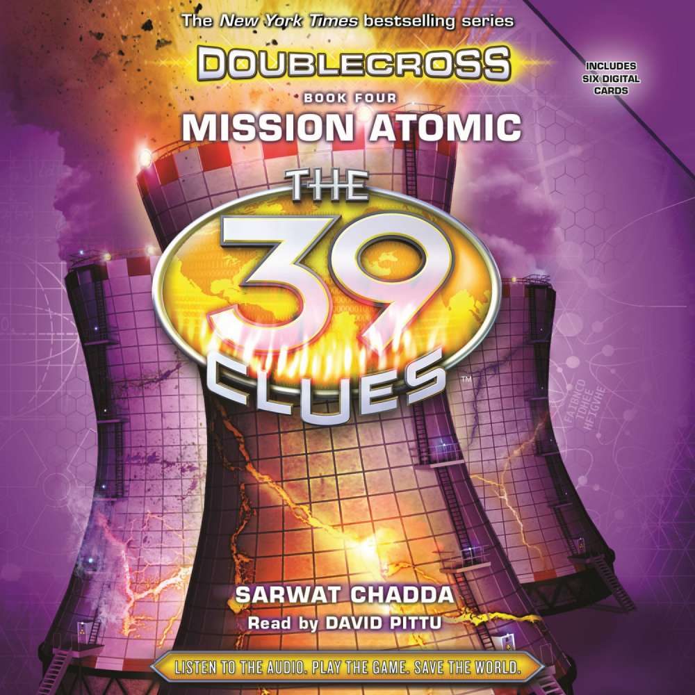 Cover von Sarwat Chadda - The 39 Clues: Doublecross - Book 4 - Mission Atomic