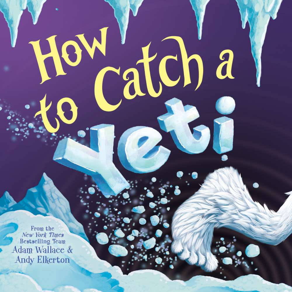 Cover von Adam Wallace - How to Catch a Yeti