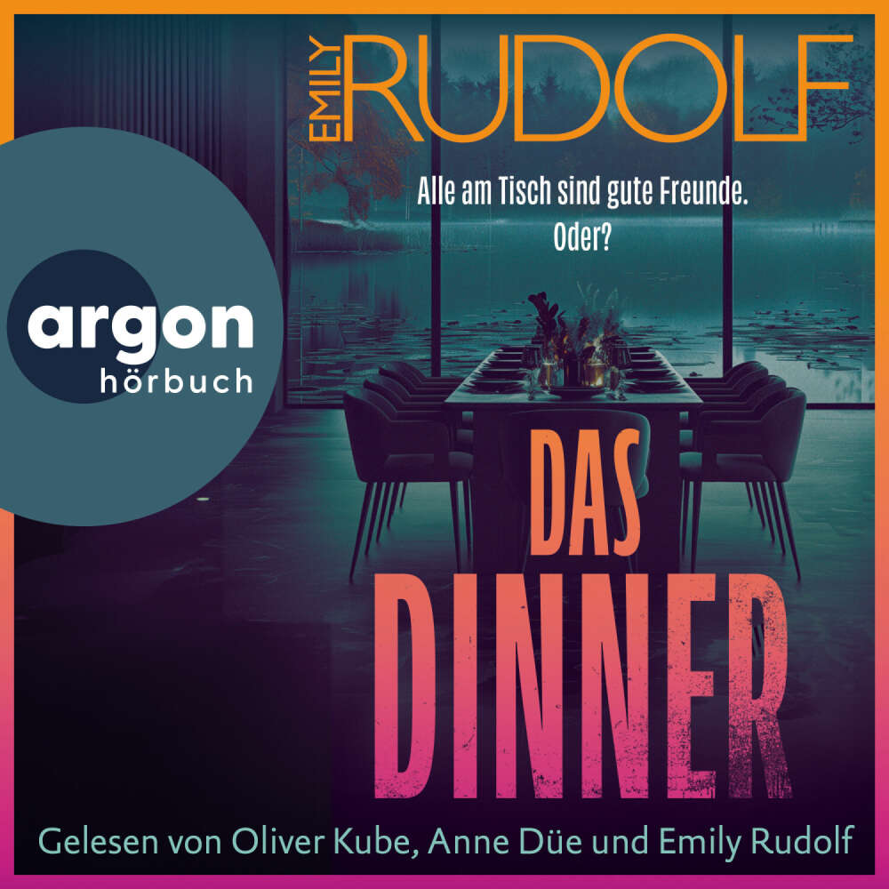 Cover von Emily Rudolf - Das Dinner - Alle am Tisch sind gute Freunde. Oder?