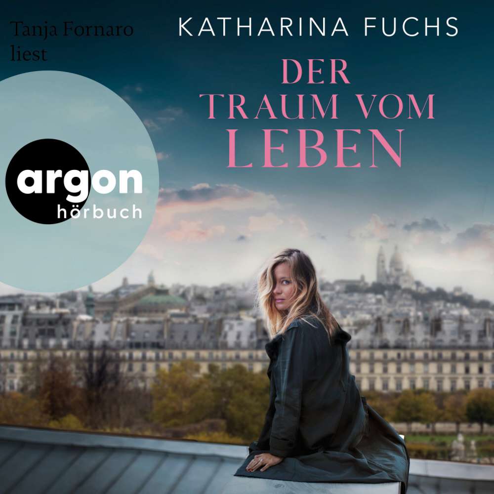 Cover von Katharina Fuchs - Der Traum vom Leben - Roman