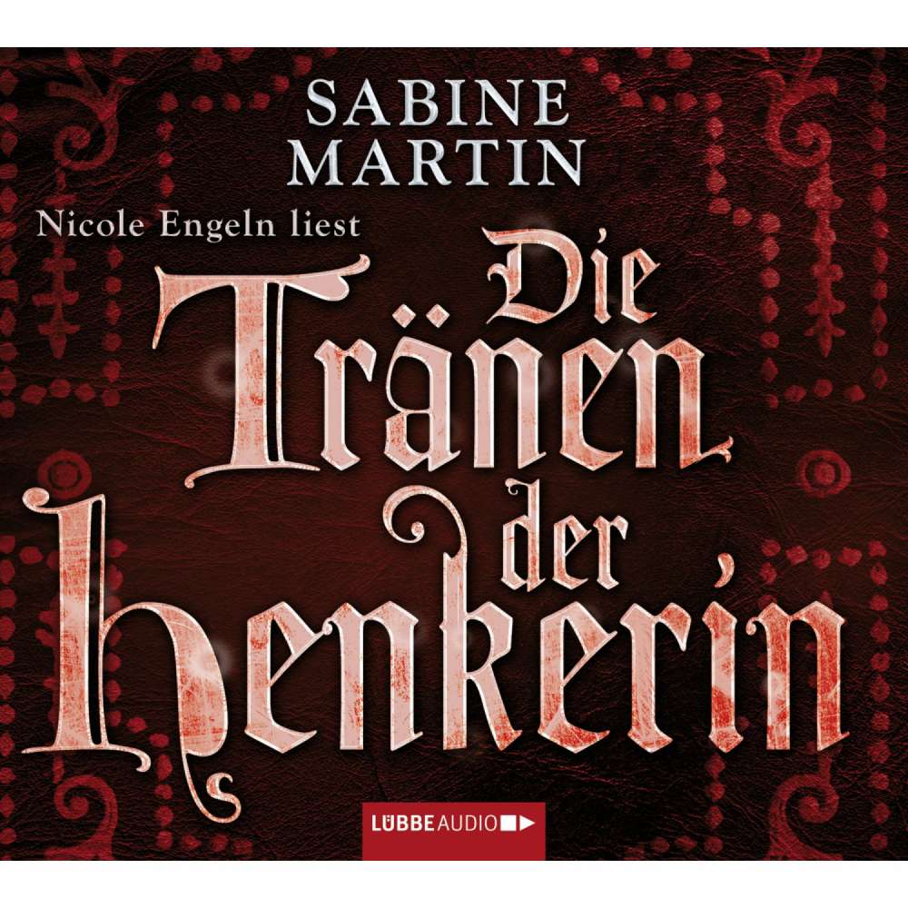 Cover von Sabine Martin - Die Tränen der Henkerin