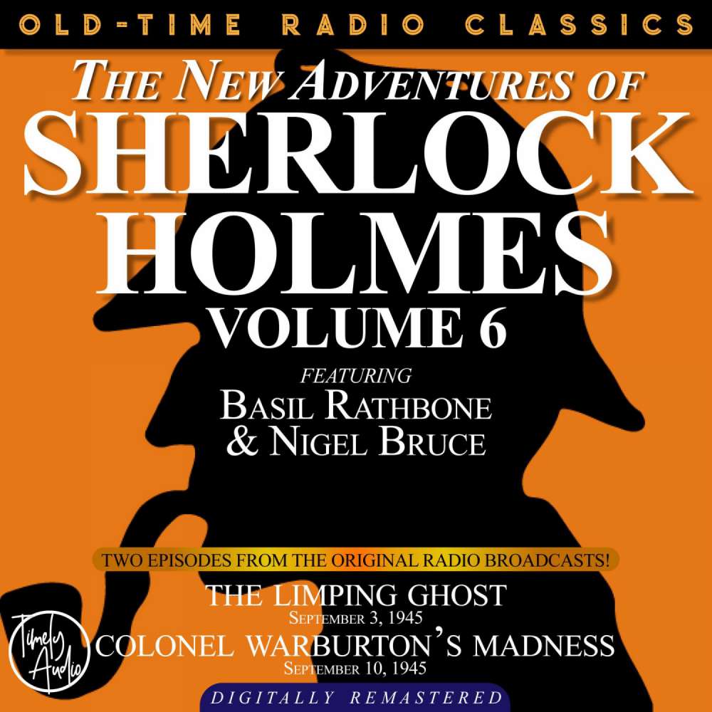 Cover von Dennis Green - The New Adventures of Sherlock Holmes, Volume 6 - Episode 1 - The Limping Ghost Episode 2 - Colonel Warburton's Madness