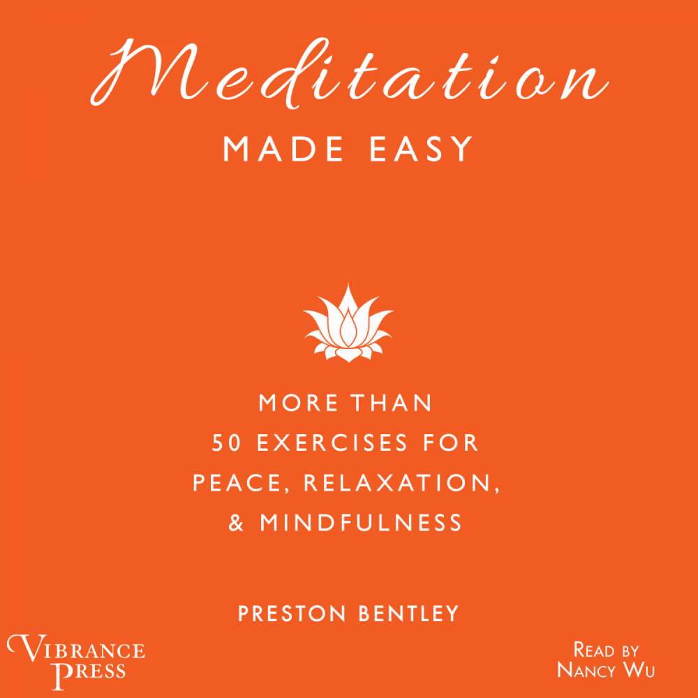 Cover von Preston Bentley - Meditation Made Easy - More Than 50 Exercises for Peace, Relaxation, and Mindfulness