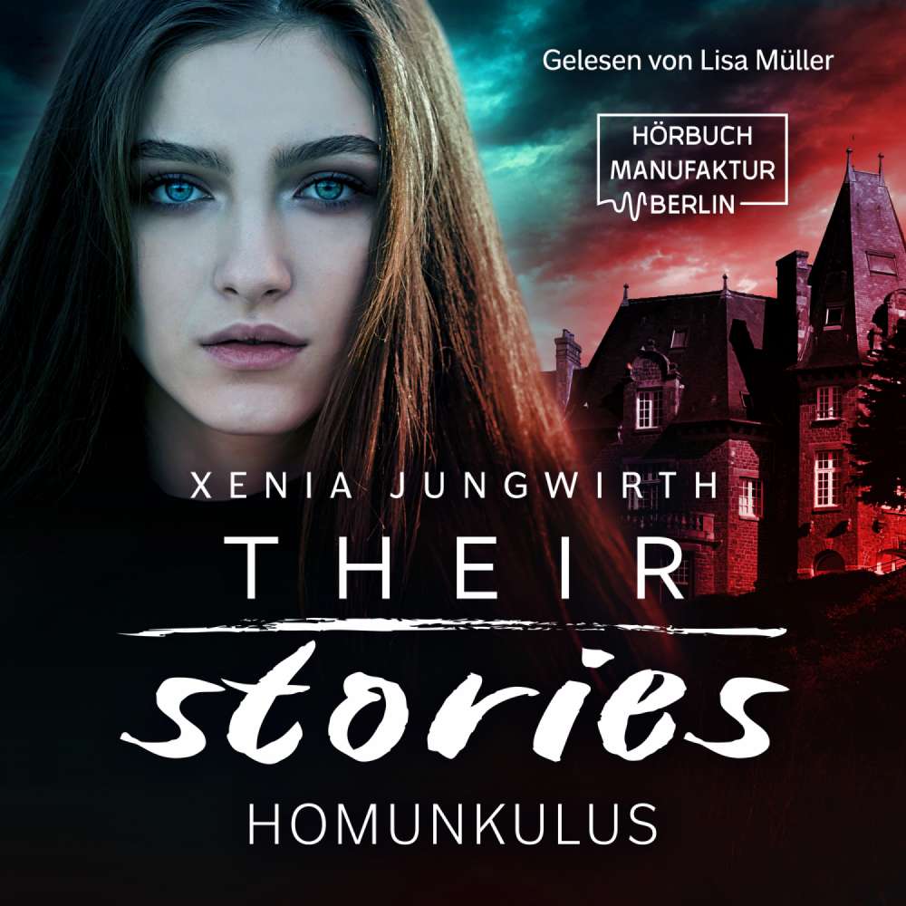 Cover von Xenia Jungwirth - Their Stories - Band 1 - Der Homunkulus