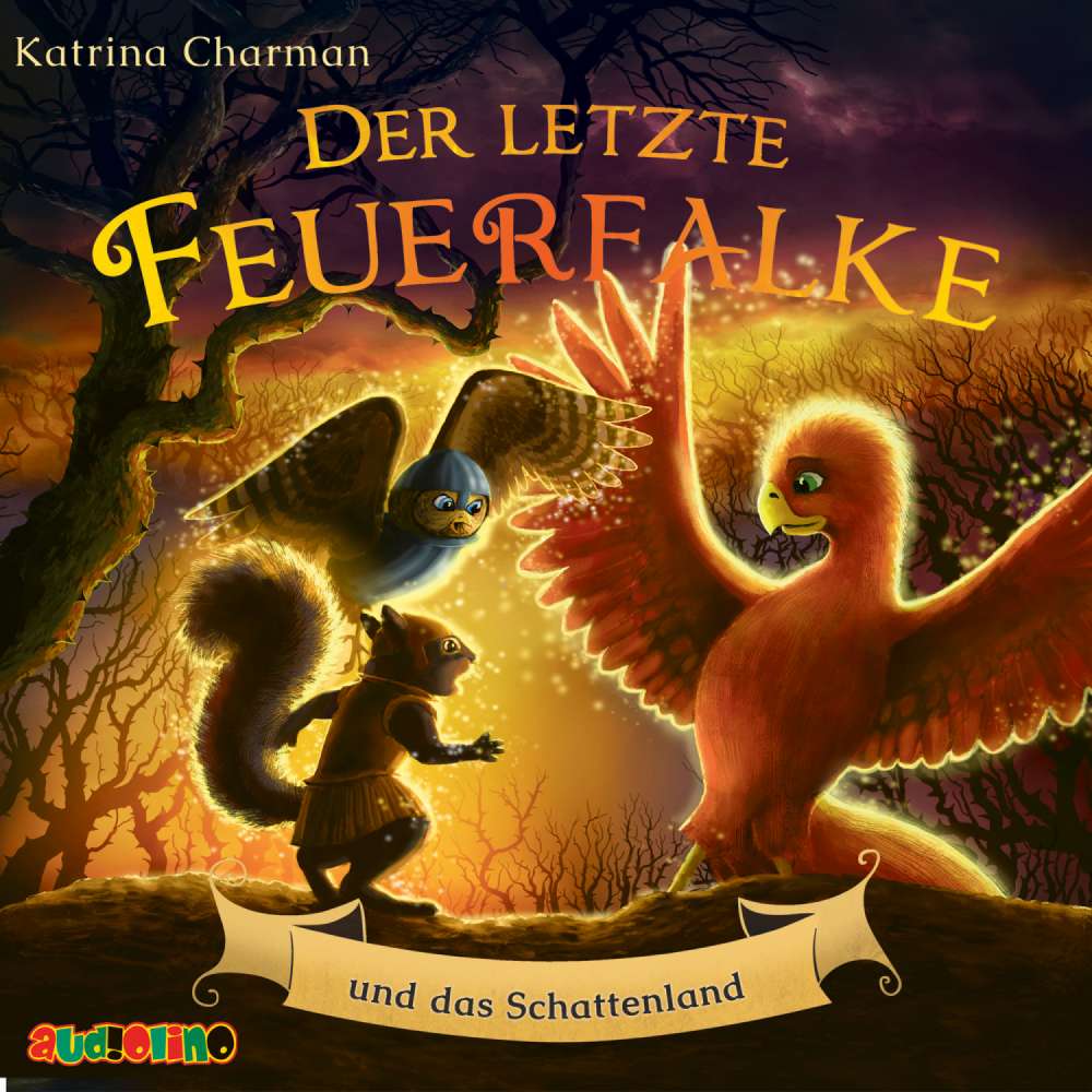 Cover von Katrina Charman - Der letzte Feuerfalke - Band 5 - Der letzte Feuerfalke und das Schattenland