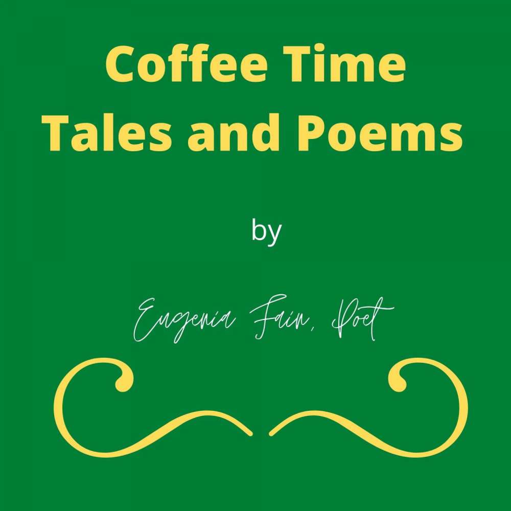 Cover von Eugenia Fain - Coffee Time Tales and Poems