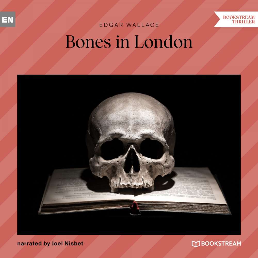 Cover von Edgar Wallace - Bones in London